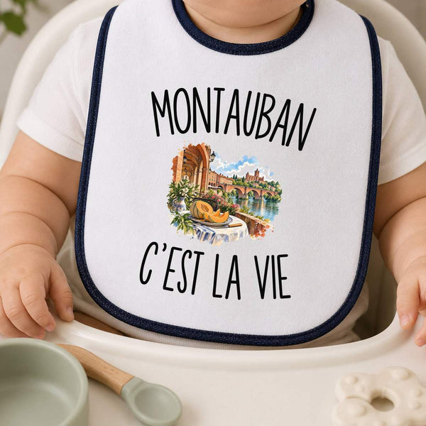 Bavoir Bébé Montauban c’est la vie