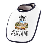 Bavoir Bébé Nîmes c’est la vie