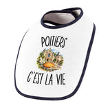 Bavoir Bébé Poitiers c’est la vie
