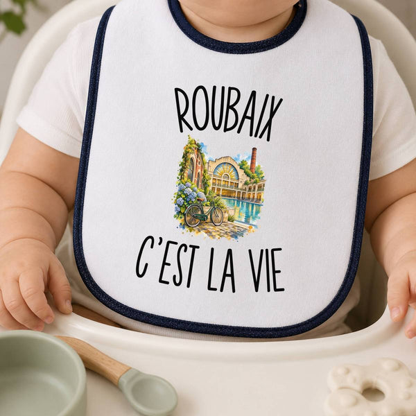 Bavoir Bébé Roubaix c’est la vie