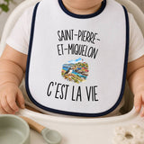 Bavoir Bébé Saint-Pierre-et-Miquelon c’est la vie