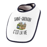 Bavoir Bébé Saint-Quentin c’est la vie
