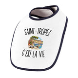 Bavoir Bébé Saint-Tropez c’est la vie