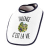 Bavoir Bébé Talence c’est la vie
