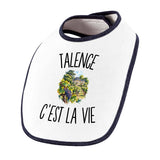 Bavoir Bébé Talence c’est la vie
