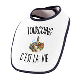 Bavoir Bébé Tourcoing c’est la vie