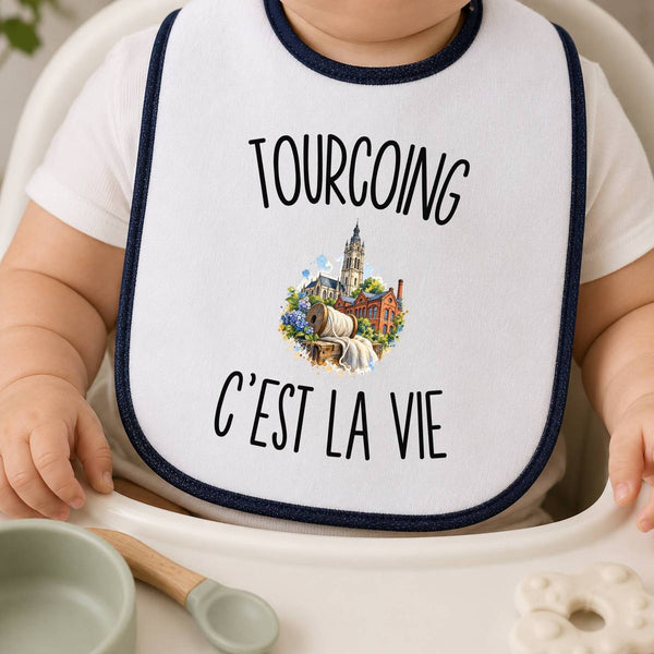 Bavoir Bébé Tourcoing c’est la vie