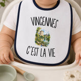 Bavoir Bébé Vincennes c’est la vie