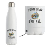 Gourde Isotherme Boulogne-sur-Mer c’est la vie