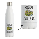 Gourde Isotherme Bourges c’est la vie