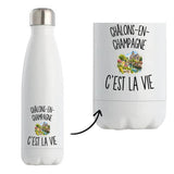 Gourde Isotherme Châlons-en-Champagne c’est la vie