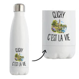Gourde Isotherme Clichy c’est la vie