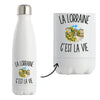 Gourde Isotherme La Lorraine c’est la vie