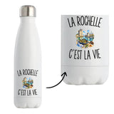 Gourde Isotherme La Rochelle c’est la vie