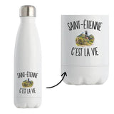 Gourde Isotherme Saint-Étienne c’est la vie