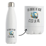 Gourde Isotherme La Gueule de Bois c’est la vie
