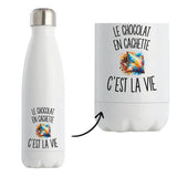 Gourde Isotherme Le Chocolat en Cachette c’est la vie