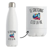 Gourde Isotherme Le Stretching c’est la vie