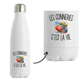Gourde Isotherme Les Conneries c’est la vie