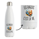 Gourde Isotherme Les Ragots c’est la vie