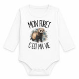 Body Bébé Manches Longues Mon furet c'est ma vie