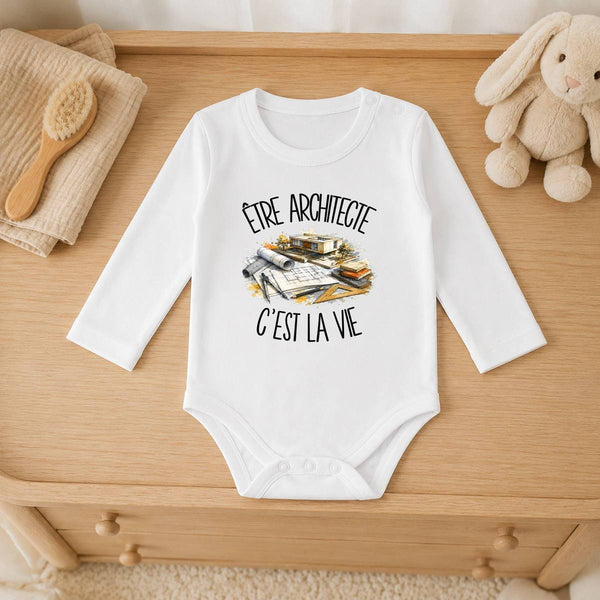 Body Bébé Manches Longues Être architecte c'est la vie