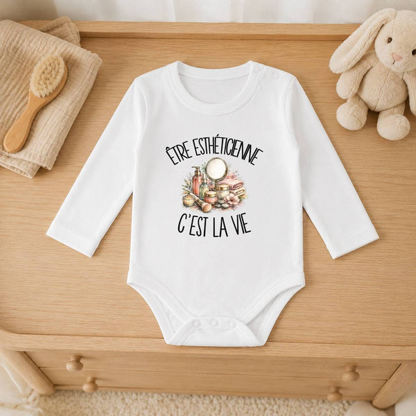 Body Bébé Manches Longues Être esthéticienne c'est la vie