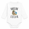 Body Bébé Manches Longues Barcelone c’est la vie