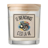 Bougie Parfumée Vanille Le breakdance c'est la vie