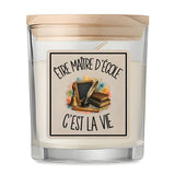 Bougie Parfumée Vanille Être maître d'école c'est la vie
