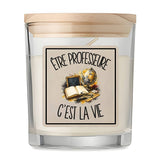Bougie Parfumée Vanille Être professeure c'est la vie