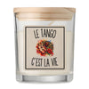 Bougie Parfumée Vanille Le Tango c’est la vie