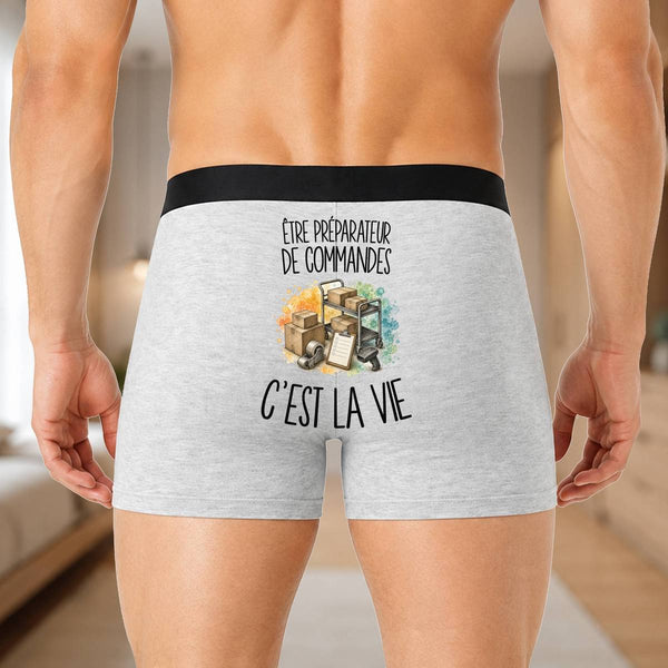 Boxer Homme Être préparateur de commandes c'est la vie – Impression au dos