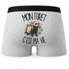 Boxer Homme Mon furet c'est ma vie – Impression au dos