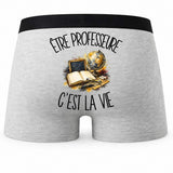 Boxer Homme Être professeure c'est la vie – Impression au dos