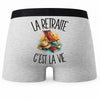 Boxer Homme La retraite c'est la vie – Impression au dos