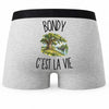 Boxer Homme Bondy c’est la vie – Impression au dos