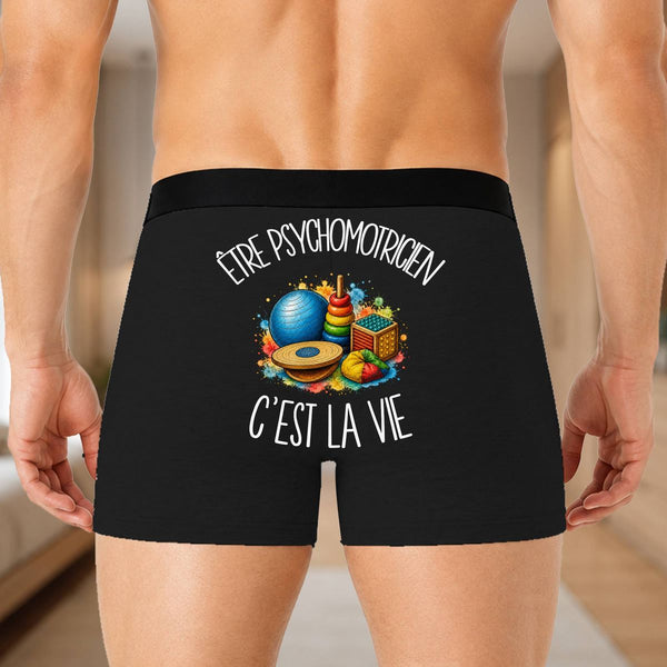 Boxer Homme Être psychomotricien c'est la vie – Impression au dos – Noir