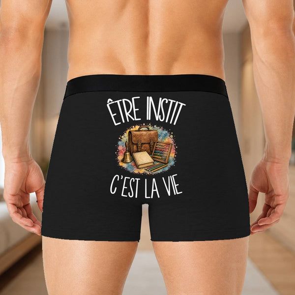 Boxer Homme Être instit c'est la vie – Impression au dos – Noir
