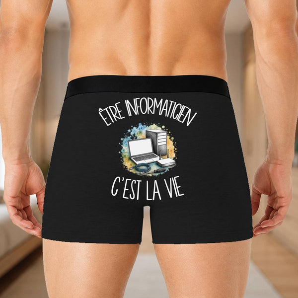 Boxer Homme Être informaticien c'est la vie – Impression au dos – Noir