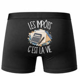 Boxer Homme Les impôts c'est la vie – Impression au dos – Noir