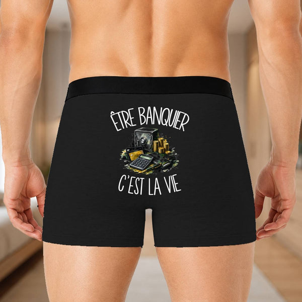 Boxer Homme Être banquier c'est la vie – Impression au dos – Noir