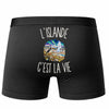 Boxer Homme L’Islande c’est la vie – Impression au dos – Noir