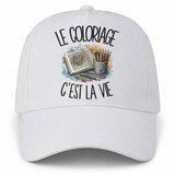 Casquette Blanche Le coloriage c'est la vie