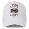 Casquette Blanche Le karaté c'est la vie