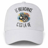 Casquette Blanche Le breakdance c'est la vie