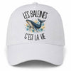 Casquette Blanche Les baleines c'est la vie