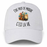Casquette Blanche Être prof de musique c'est la vie