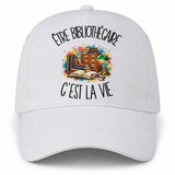 Casquette Blanche Être bibliothécaire c'est la vie