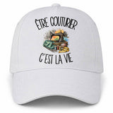 Casquette Blanche Être couturier c'est la vie